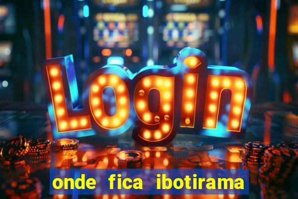 onde fica ibotirama na bahia